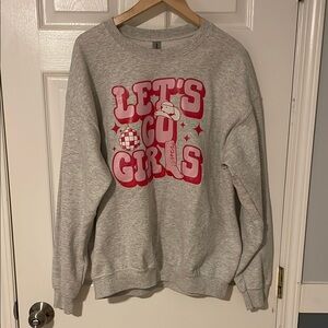 Let's Go Girls Gray Sweatshirt